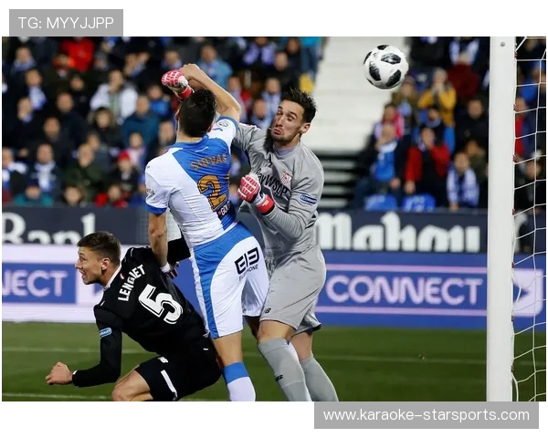 莱加内斯足球俱乐部的发展历程与成就分析